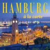 Hamburg à la carte -  Die besten Hotels & Restaurants