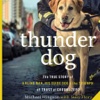 Thunder Dog (by Michael Hingson and Susy Flory)