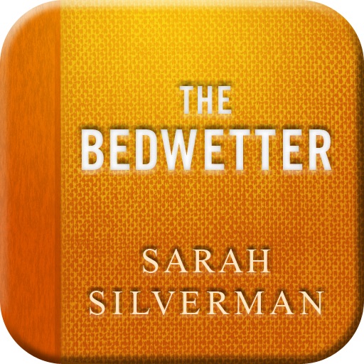 The Bedwetter by Sarah Silverman