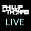 Phillip Thomas LIVE