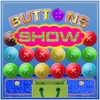 Buttons Show