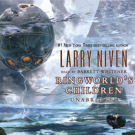Ringworld’s Children (by Larry Niven)