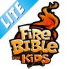 Fire Bible for Kids Lite