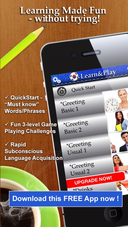 Learn&Play Korean FREE ~easier & fun! This quick, powerful gaming method with attractive pictures is better than flashcards