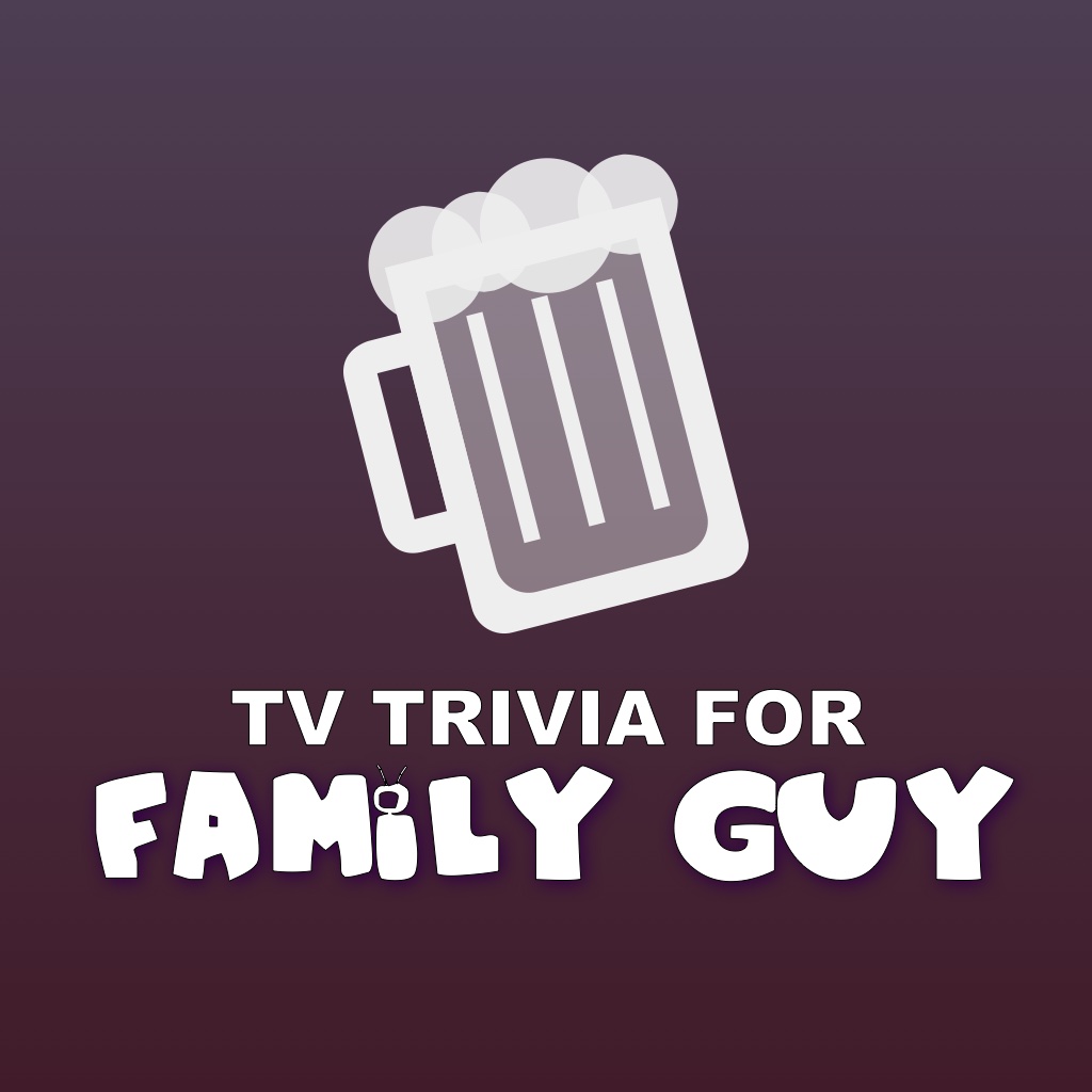 TV Trivia - Family Guy Edition iOS App