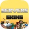 Servers & Skins For Minecraft - Servers IP List, Multiplayer & Skin Textures To Change Your Skin