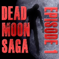 Dead Moon Saga  Episode 1