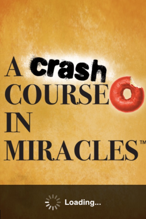 A Crash Course in Miracles – A short-cut to understanding the universal principles of A Course in Miracles