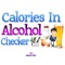 The Calories In Alcohol App has become a “Must Have” for anyone serious about their health…