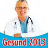 Gesund 2013 - Gesund leben, Krebs vorbeugen