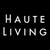 Haute Living Mag – NY Mobile