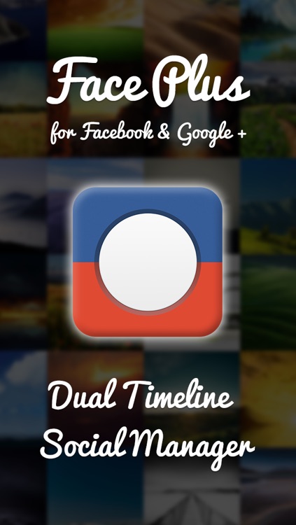 FacePlus for Facebook and Google Plus