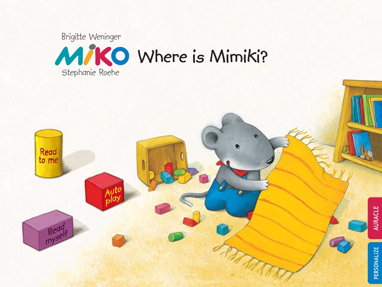 Miko - Where is Mimiki: An interactive bedtime story book for kids about an anxious mouse looking for his lost friend and his joy on re-uniting with him, by Brigitte Weninger illustrated by Stephanie Roehe  (iPad “Lite” version; by Auryn Apps)