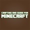 A Minecraft guide, containing a guide for crafting, mobs and also a quiz