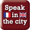 Speak in the city - Anglais. Guide de conversation audio + Dictionnaire