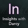 Insights with Darcy