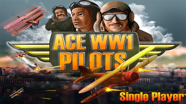 Ace World War 1 Pilots - Single Player - Free