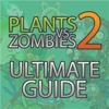 Guide - Plants vs Zombies 2