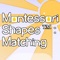 Montessori Shapes: Matching is part of Montessori Interactive's series of digital classroom materials