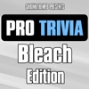 Pro Trivia - Bleach Edition