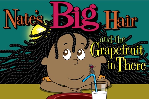 Nate's Big Hair - Kids Book
