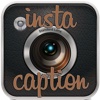 Insta Caption - Create Captions and Quotes On Your Pictures