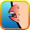 The angry rude pimple app is home to a foul little guy that insults and makes fun of you each time you touch him