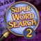 Super Word Search! 2 - Seek and Find Puzzles