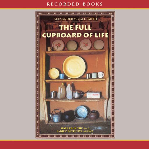 The Full Cupboard of Life: A No. 1 Ladies' Detective Agency Novel (Audiobook) icon