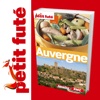 Auvergne - Petit Futé - Guide numérique - Voyag...