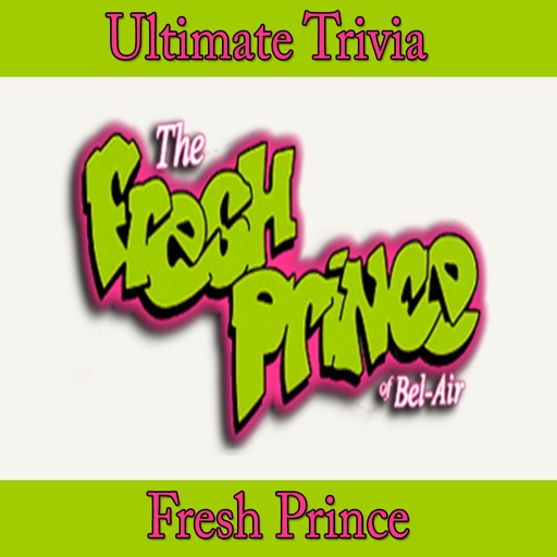 Ultimate Trivia - Fresh Prince edition iOS App