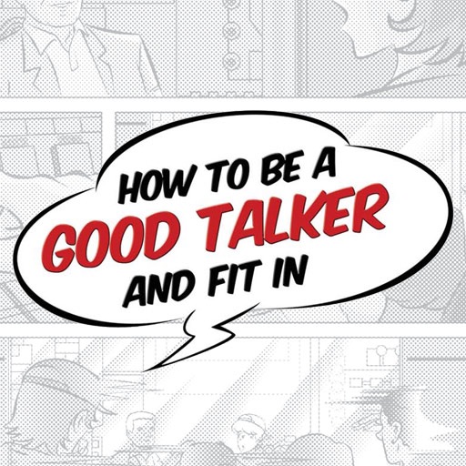 How to be a good talker and fit in icon
