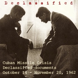 Cuban Missile Crisis, DECLASSIFIED DOCUMENTS (October 14 - November 20, 1962) Lite