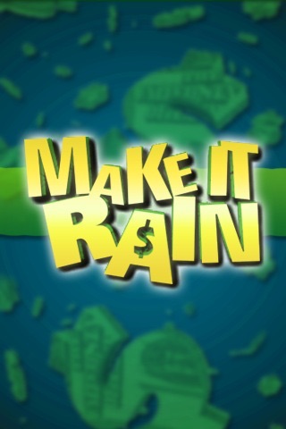 Make It Rain