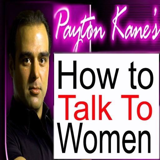 How to Talk to Women for Successful Dating-Payton Kane-AudioApp icon