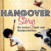 Hangover Storys