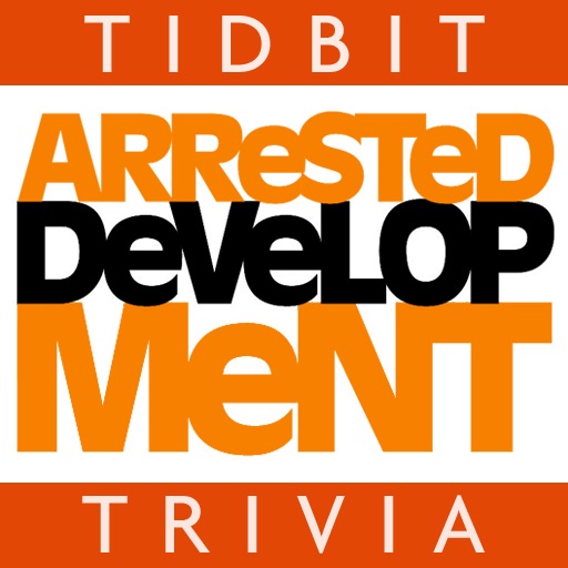Arrested Development - Tidbit Trivia