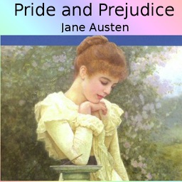 Pride and Prejudice (by Jane Austen)