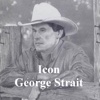 Icons - George Strait Edition