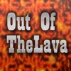 Out of the lava