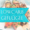 LowCarb Geflugel