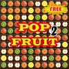 Pop Fruit 2 Free－an interesting free blast ninja pop game!