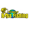 The World of Bass Fishing