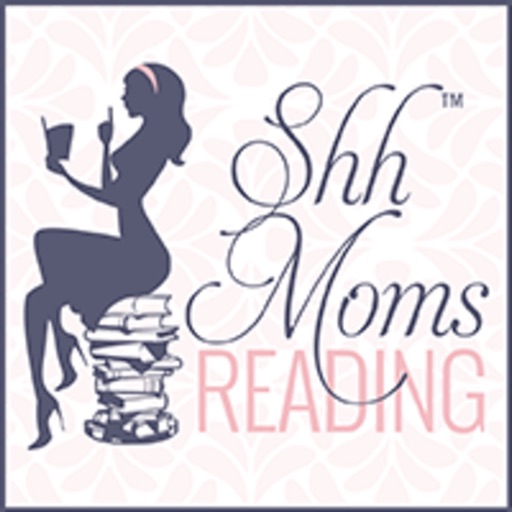 Shh Moms Reading iOS App