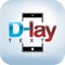 THE PRIMARY FUNCTION OF D-LAY TEXT IS TO ALLOW THE USER TO CONTROL WHEN A TEXT OR EMAIL IS SENT