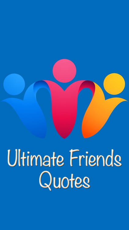 Ultimate Friends Quotes