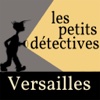 Les petits détectives à Versailles