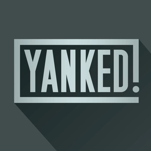 Yanked!