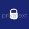 Send secure texts and pictures with Privatext, the only reliable way to deliver confidential information safely and securely and ensure it is completely deleted when you want it to be