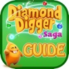 Guide For Diamond Digger Saga - All New Levels,Full Walkthrough,Tips